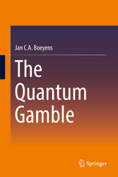 The Quantum Gamble