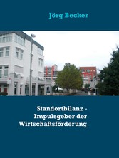 Standortbilanz - Impulsgeber der Wirtschaftsförderung