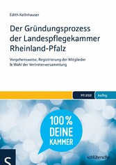 Der Gründungsprozess der Landespflegekammer Rheinland-Pfalz