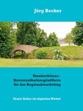 Standortbilanz - Kommunikationsplattform für das Regionalmarketing