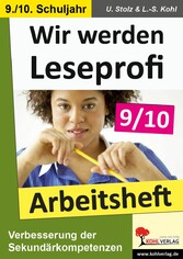 Wir werden Leseprofi - Arbeitsheft (Klasse 9-10)