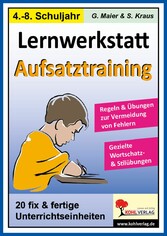 Lernwerkstatt Aufsatztraining