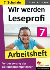 Wir werden Leseprofi - Arbeitsheft / Klasse 7