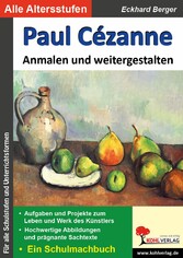 Paul Cézanne ... anmalen und weitergestalten