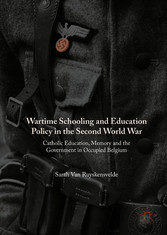 Wartime Schooling and Education Policy in the Second World War