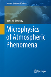 Microphysics of Atmospheric Phenomena