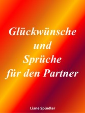 Glückwünsche und Sprüche für den Partner