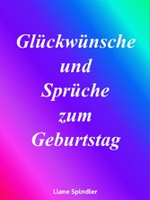 Glückwünsche und Sprüche zum Geburtstag