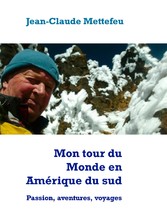 Mon tour du Monde en Amérique du sud