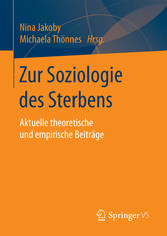 Zur Soziologie des Sterbens