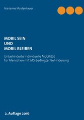 Mobil sein und mobil bleiben