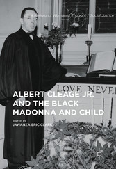 Albert Cleage Jr. and the Black Madonna and Child