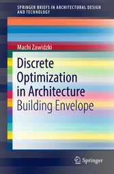 Discrete Optimization in Architecture