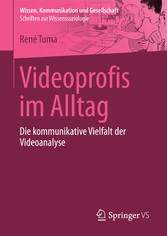 Videoprofis im Alltag