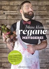 Meine kleine vegane Metzgerei