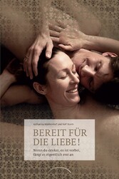 Bereit für die Liebe!