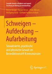 Schweigen - Aufdeckung - Aufarbeitung