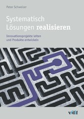 Systematisch Lösungen realisieren