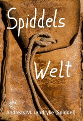 Spiddels Welt