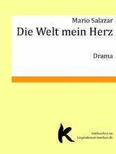 DIE WELT MEIN HERZ