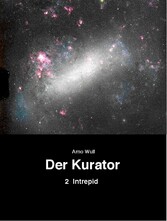 Der Kurator, Band 2