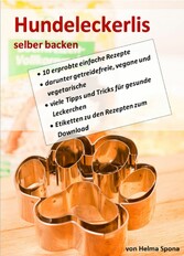 Hundeleckerlis selber backen