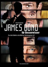 James Bond für Besserwisser