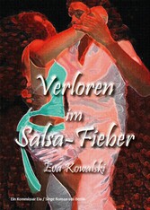 Verloren im Salsa-Fieber