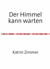 Der Himmel kann warten