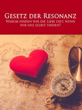 Das Gesetz der Resonanz