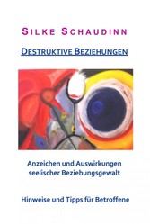 Destruktive Beziehungen