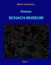 Kleines Schach-Museum