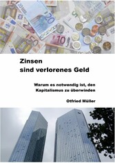 Zinsen sind verlorenes Geld