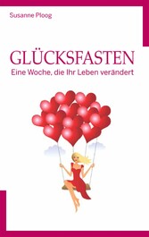 Glücksfasten