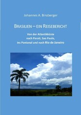 Brasilien - ein Reisebericht