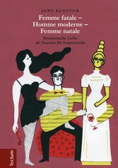 Femme fatale - Homme moderne - Femme natale