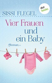 Vier Frauen und ein Baby