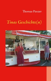 Tinas Geschichte(n)