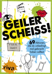 Geiler Scheiß!