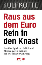 Raus aus dem Euro - rein in den Knast