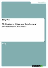 Meditation in Mahayana Buddhism: A Deeper State of Awareness