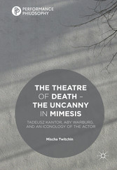 The Theatre of Death - The Uncanny in Mimesis