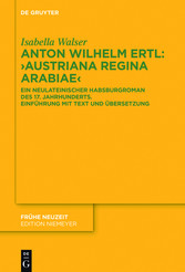 Anton Wilhelm Ertl: 'Austriana regina Arabiae'