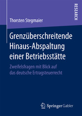 Grenzüberschreitende Hinaus-Abspaltung einer Betriebsstätte