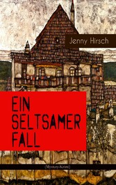 Ein seltsamer Fall (Mystery-Krimi)