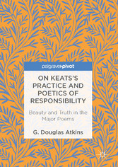 On Keats's Practice and Poetics of Responsibility