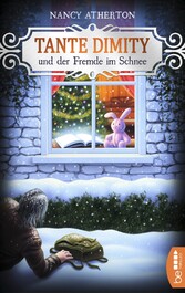 Tante Dimity und der Fremde im Schnee