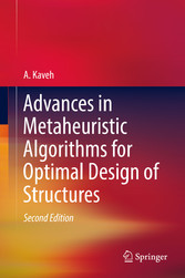 Advances in Metaheuristic Algorithms for Optimal Design of Structures