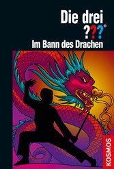 Die drei ??? Im Bann des Drachen (drei Fragezeichen)