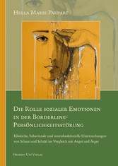 Die Rolle sozialer Emotionen in der Borderline-Persönlichkeitsstörung